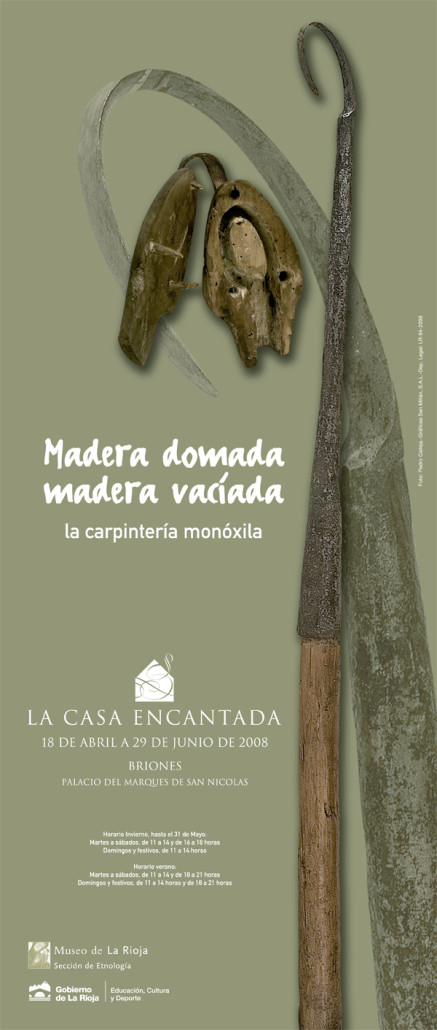 Madera domada, madera vaciada: la carpintería monóxila